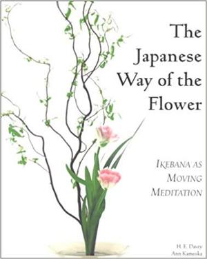 The Japanese Way of the Flower: Ikebana as Moving Meditation