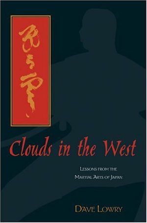 Clouds in the West: Lessons from the Martial Arts of Japan